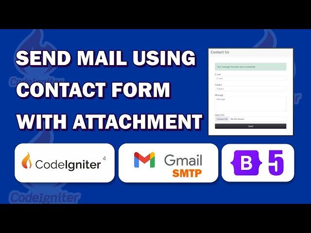 Send Email With Contact Form & Attachment Using CodeIgniter 4 & Gmail SMTP