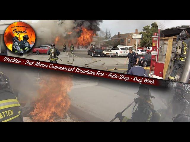 2nd Alarm Commercial Structure Fire • Auto Shop • Roof Work • North El Dorado Street