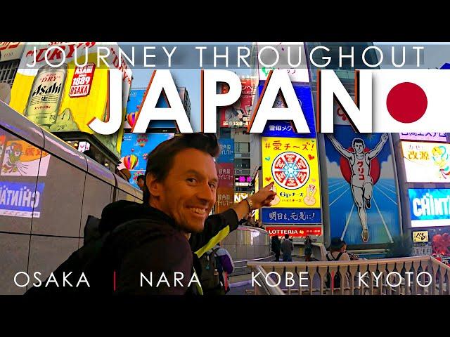 Japan  - Journey Through Kansai: Osaka, Nara, Kobe, Kyoto (Part 1) | Japan Travel Vlog