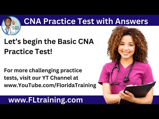 2024 Basic CNA Practice Test with Nurse Eunice - Over 70 Questions