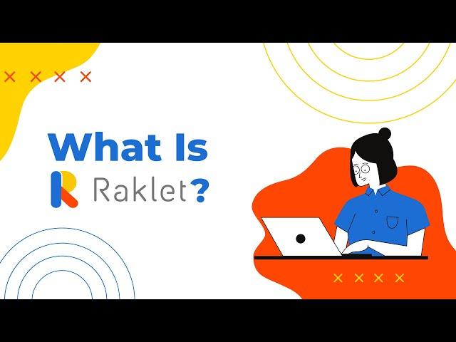 Raklet Overview - What is Raklet and How to Use It?