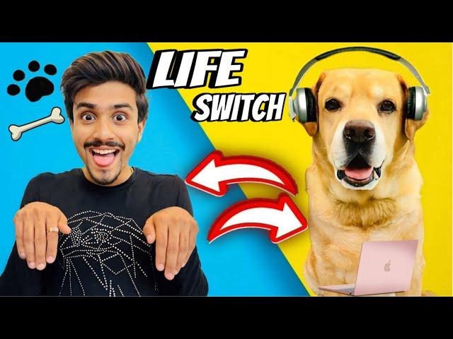 SWITCHING MY LIFE WITH MY DOG FOR 24 HOURS | Gone wrong | Anant Rastogi