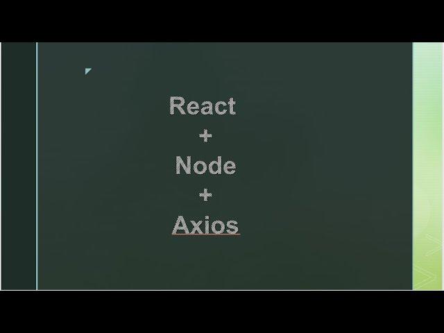 How to create React+Node+Axios application