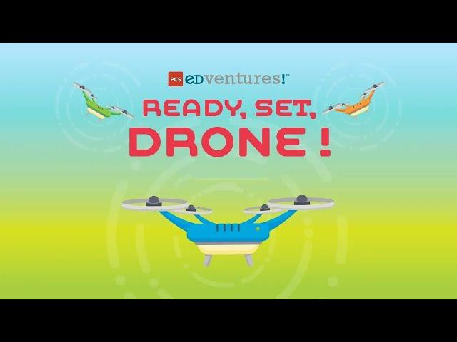 What is Ready, Set, Drone! 3rd Edition? | STEM kits by PCS Edventures!