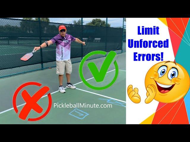 Limit Unforced Errors - Pickleball Minute