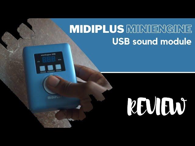 Midiplus Miniengine Review - Portable USB sound module