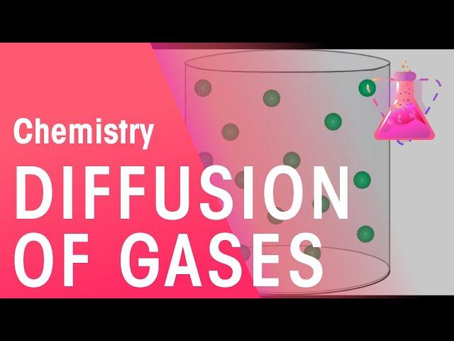 Diffusion of Gases | Properties of Matter | Chemistry | FuseSchool