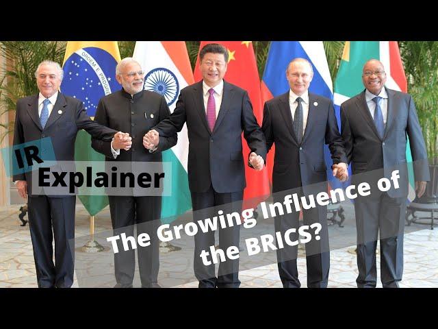 The Growing Influence of the BRICS in Global Politics and Economics