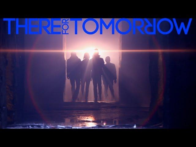 There For Tomorrow - Deathbed (Official Music Video)