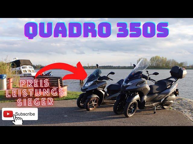 Quadro 350S beste Alternative zu Peugeot Metropolis| Yamaha Tricity 300| Piaggio Mp3 ???