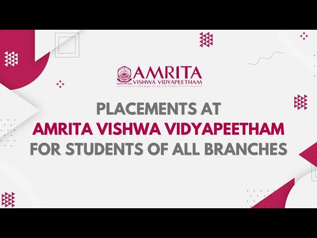 Placements at Amrita Vishwa Vidyapeetham for students of all branches