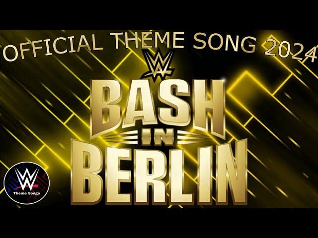 WWE Bash In Berlin 2024 Official Theme Song - "Ratatata"