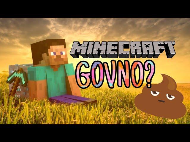MINECRAFT ГОВНО?!