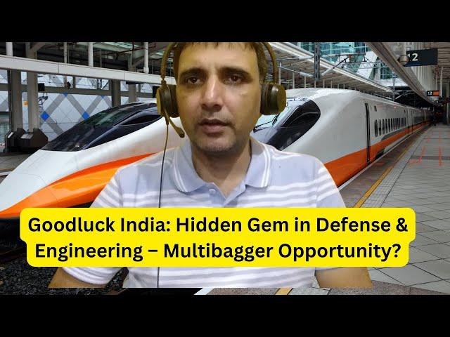 Goodluck India: Hidden Gem in Defense & Engineering – Multibagger Opportunity?