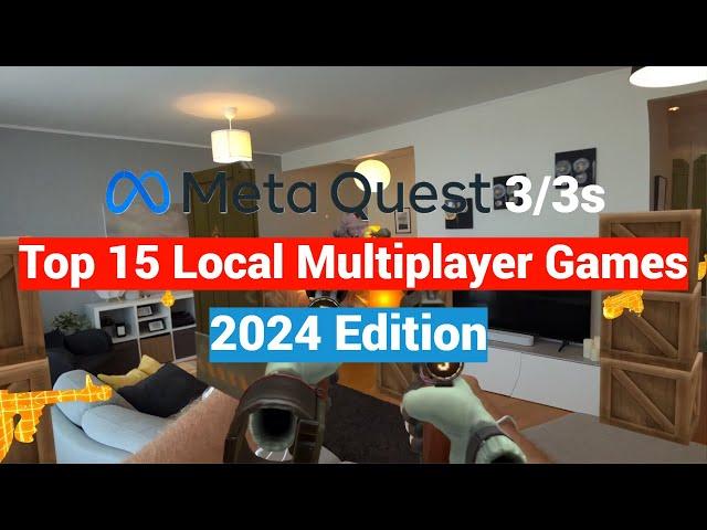 Top 15 Best Local Multiplayer Party Games On The Quest 2 / 3 / 3s - 2024 Edition