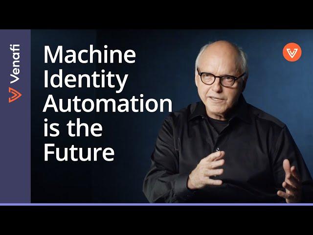 Why Does Machine Identity Management Matter Now? | Jeff Hudson CEO, Venafi