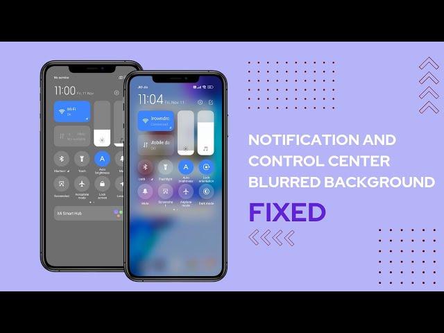 FIXED Blurred Background in Notification and Control Center (MIUI 13, MIUI 12.5)