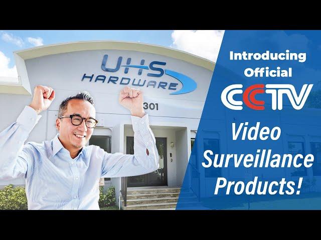 UHS Hardware - Video Surveillance Wholesale Supplier