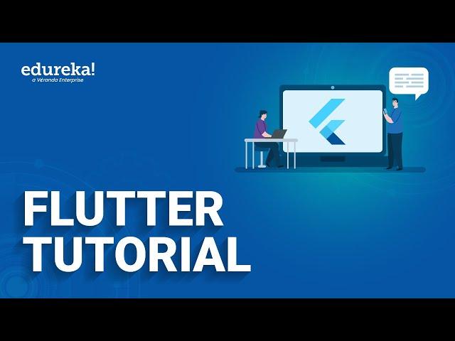 Flutter Tutorial For Beginners [2024] | Flutter App Development Course For Beginners | Edureka