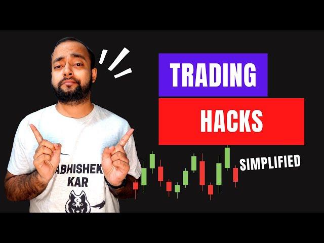 Trading Hacks to change your life