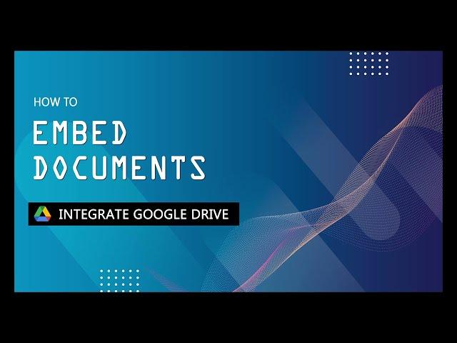 How To Embed Documents - Integrate Google Drive - WordPress Plugin