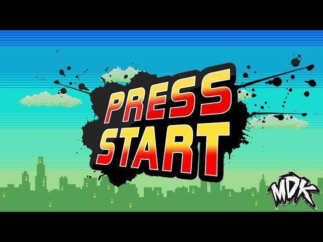  MDK - Press Start [FREE DOWNLOAD] 