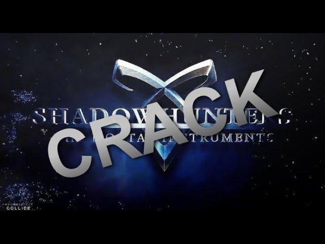 Shadowhunters Crack II S2 EDITION ...lots of malec