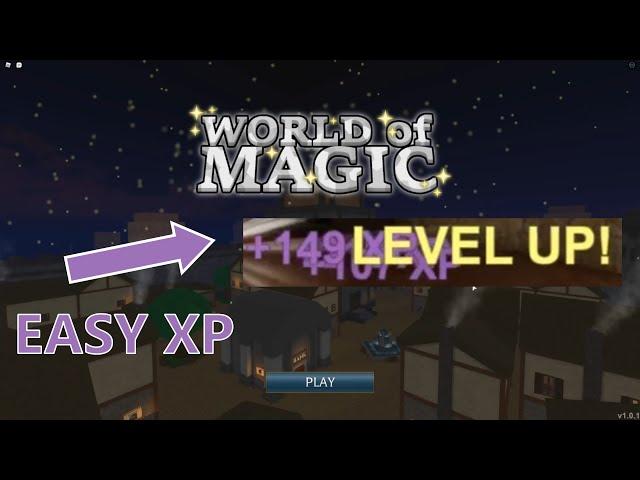 WORLD OF MAGIC XP FARM! Fastest way to get XP [Roblox World of Magic]