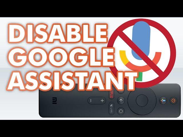 Xiaomi Mi Box S Remote - Disable Google Assistant Microphone