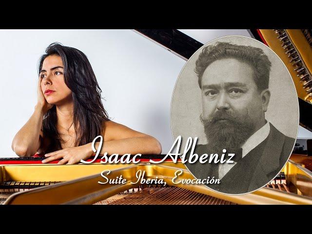 Isaac Albeniz - Suite Iberia, Evocación - Carla Sandoval