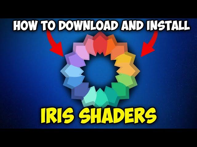 How To Install Iris Shaders for Minecraft 1.21