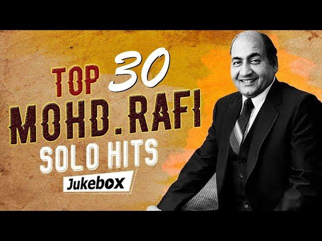 TOP 30 Mohd. Rafi Solo Hits | Old is GOLD | Popular Hindi Songs | Mohammed Rafi Hit Songs