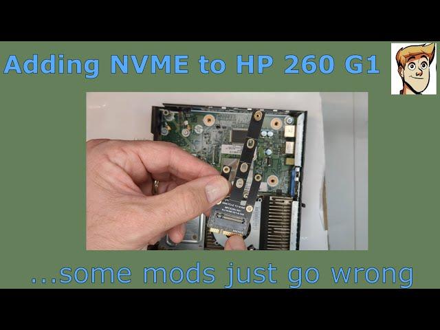 Adding NVME to HP 260 G1 - some mods just go wrong