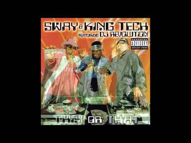 Sway & King Tech Clientele Feat  Dirty Unit