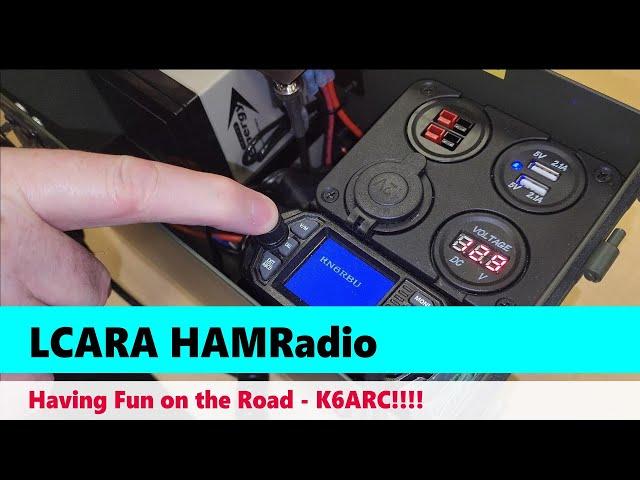 LCARA HAM Radio: On the Road and Having Fun - K6ARC!!!!