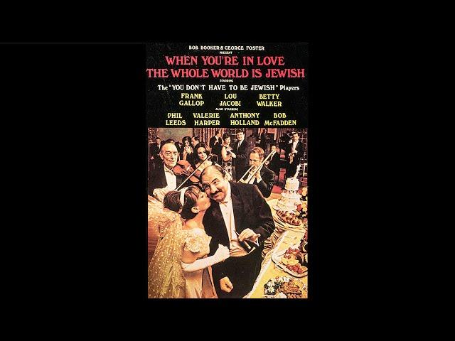 When You're In Love the Whole World is Jewish - 1966 (sequel)