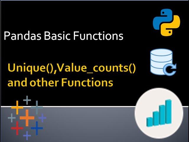 Pandas unique , value count and other Functions !! Data Science