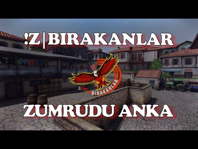 !Z BIRAKANLAR VS ZÜMRÜDÜ ANKA KLAN MAÇI - ZULA