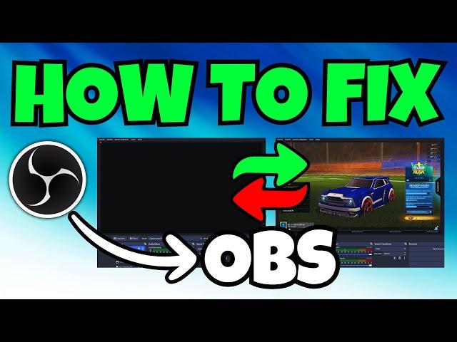 How To Fix OBS Black Screen Game Capture in 2024  HERE IS THE SOLUTION!!! 