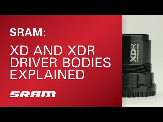 SRAM XD® & XDR® Driver Bodies Explained