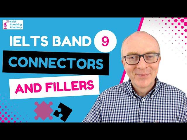 IELTS Speaking - Better Connectors, Better Fluency