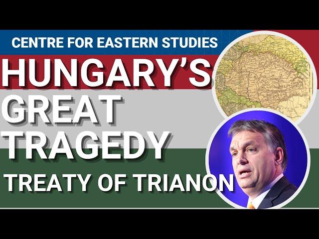 Hungary's great tragedy? The Treaty of Trianon