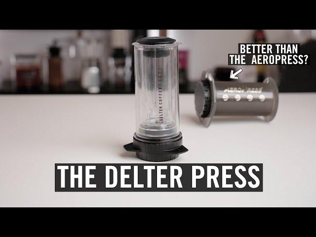 Review: The Delter Press - Better Than The Aeropress?