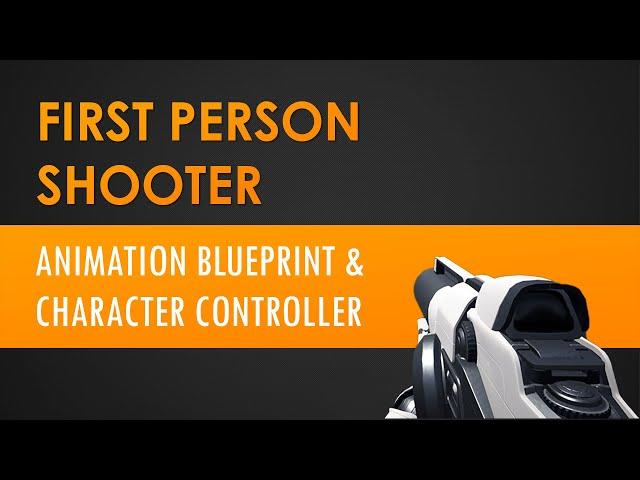 First Person Animation Blueprint Showcase