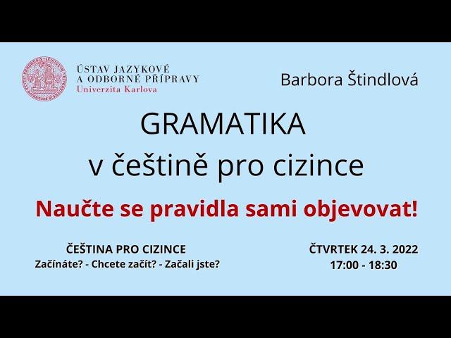 GRAMATIKA ve výuce češtiny pro cizince