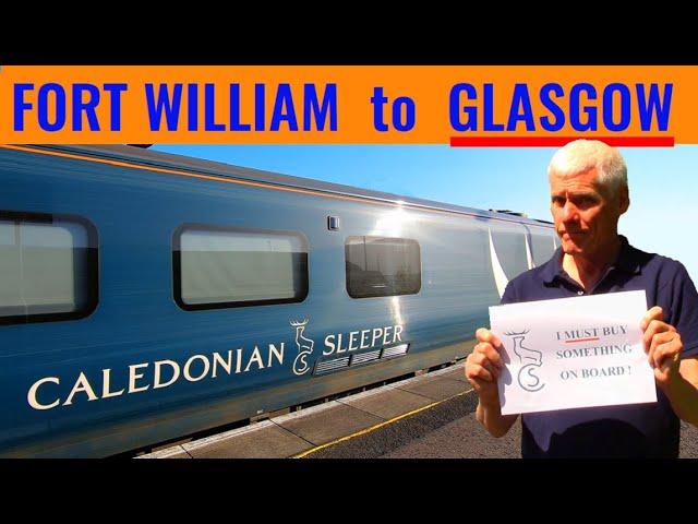 CALEDONIAN SLEEPER - On a challenge between Fort William to Glasgow! Scottish scenery at it's best.