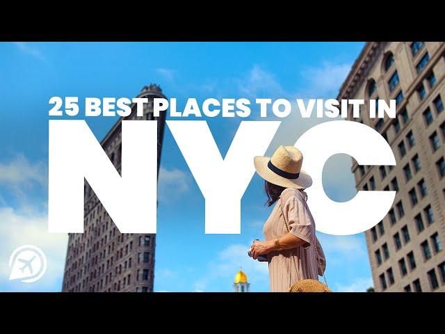 25 Best places to visit in NEW YORK CITY