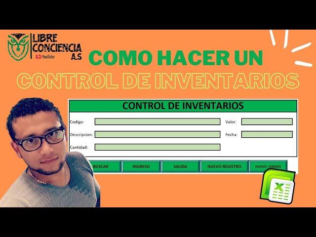 Como Crear Un Sistema De CONTROL DE INVENTARIOS Automatizado en EXCEL v1.0 - LCAS