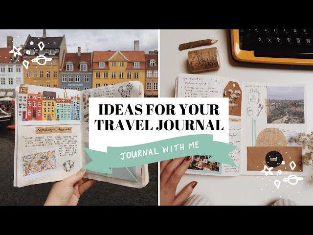 IDEAS FOR YOUR TRAVEL JOURNAL 