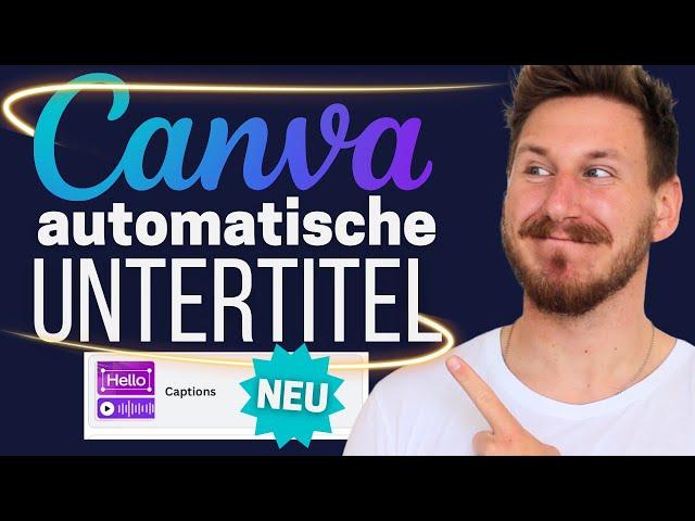 ENDLICH: AUTOMATISCHE Untertitel mit CANVA generieren (kostenlos!) 